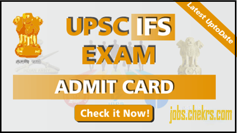 Indian Forest Service Admit Card 2022