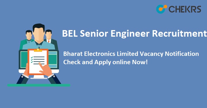 BEL Senior Engineer Recruitment 2022