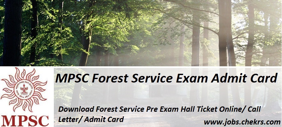 MPSC Forest Service Exam Admit Card 2024