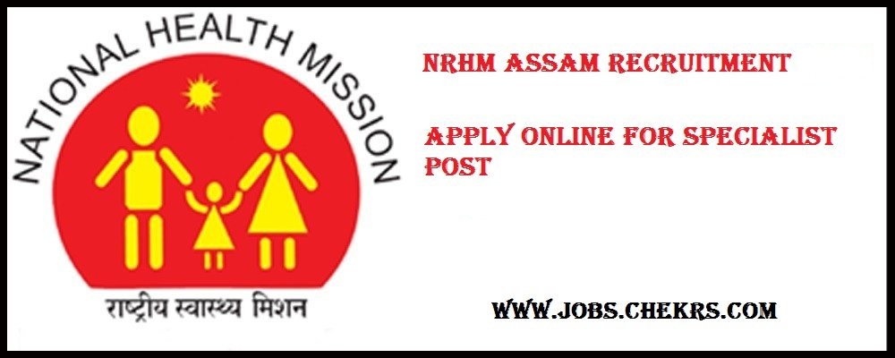 NRHM Assam Recruitment 2022
