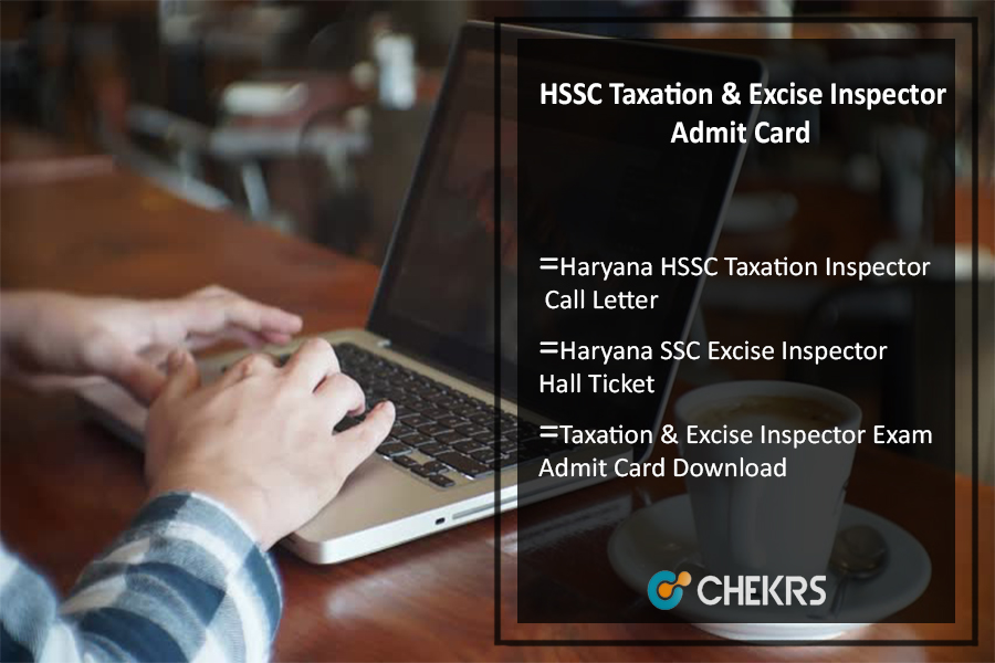 HSSC Excise Taxation Inspector AdMIT CARD 2024 Exam Date