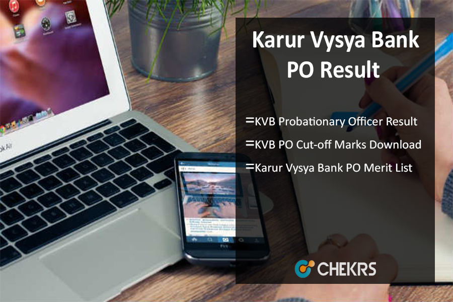 Karur Vysya Bank PO Result 2024- KVB Probationary Officer Cut off Marks Releasing