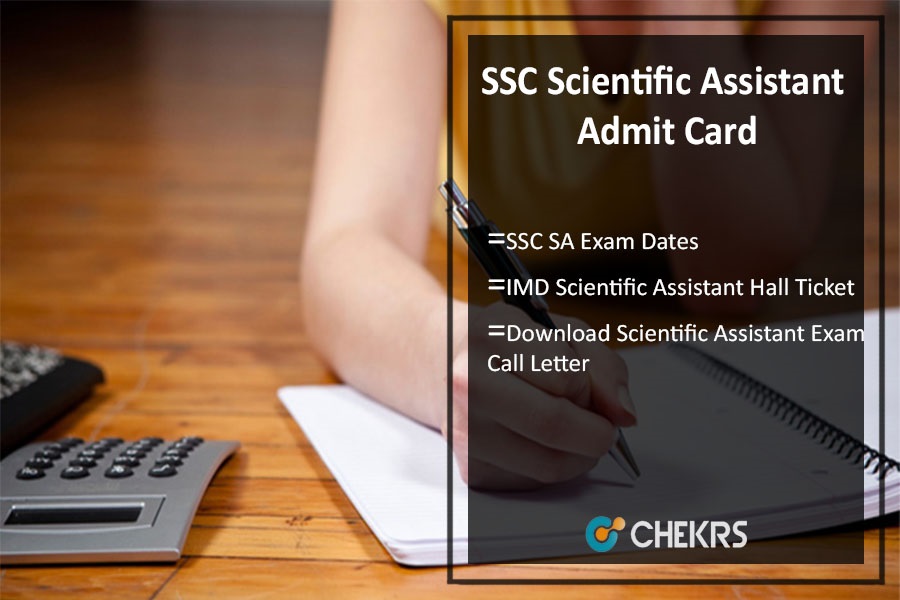 SSC Scientific Assistant Admit Card Download- SA Exam Dates Available