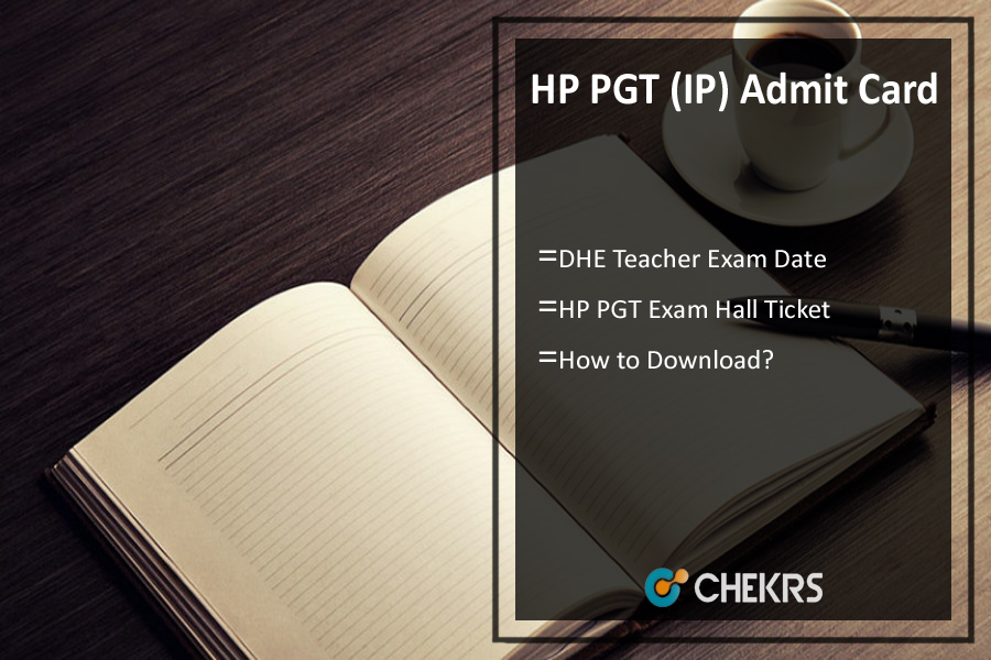 HP PGT (IP) Admit Card 2022- DHE Post Graduate Teacher Exam Date