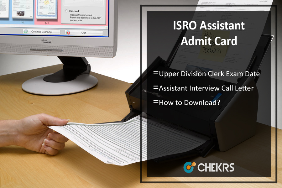 ISRO Assistant Admit Card- Clerk Hall Ticket, Exam Date