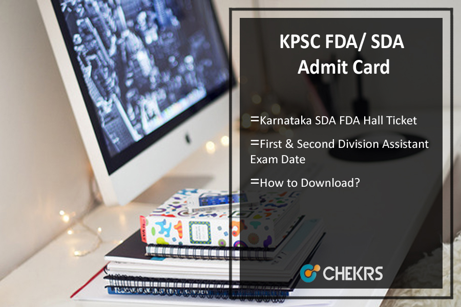 KPSC FDA SDA Admit Card 2024- Karnataka Assistant Exam Date, Hall Ticket