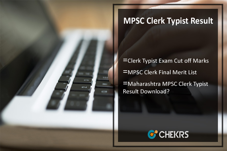 MPSC Clerk Typist Result 2024- Cut Off Marks, Merit List Download