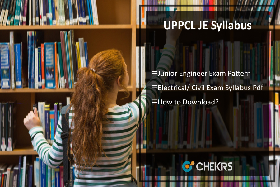 UPPCL Junior Engineer (JE) Syllabus 2022- Electrical/ Civil Exam Pattern