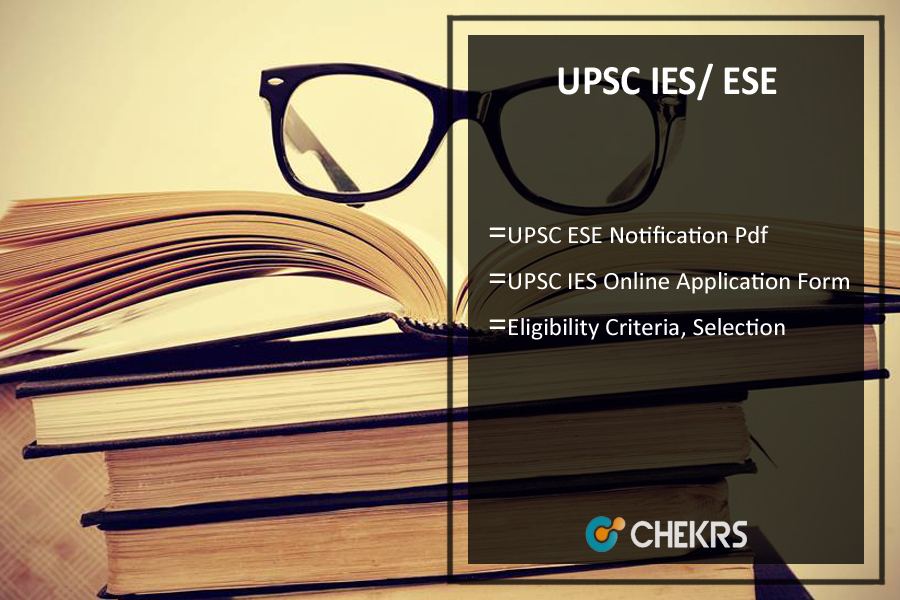 UPSC ESE 2025 Notification, Engineering Services Application Form