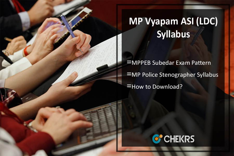 MP Vyapam ASI (LDC) Syllabus- Steno Subedar Exam Pattern