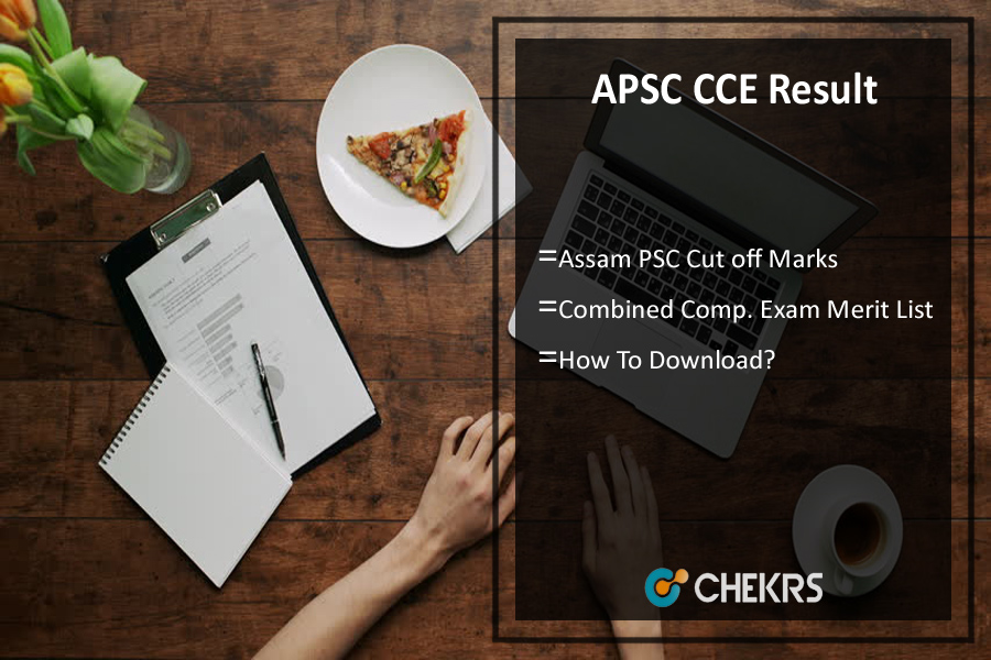 APSC CCE Result 2022- Assam PSC Combined Comp. Exam Cutoff, Merit List