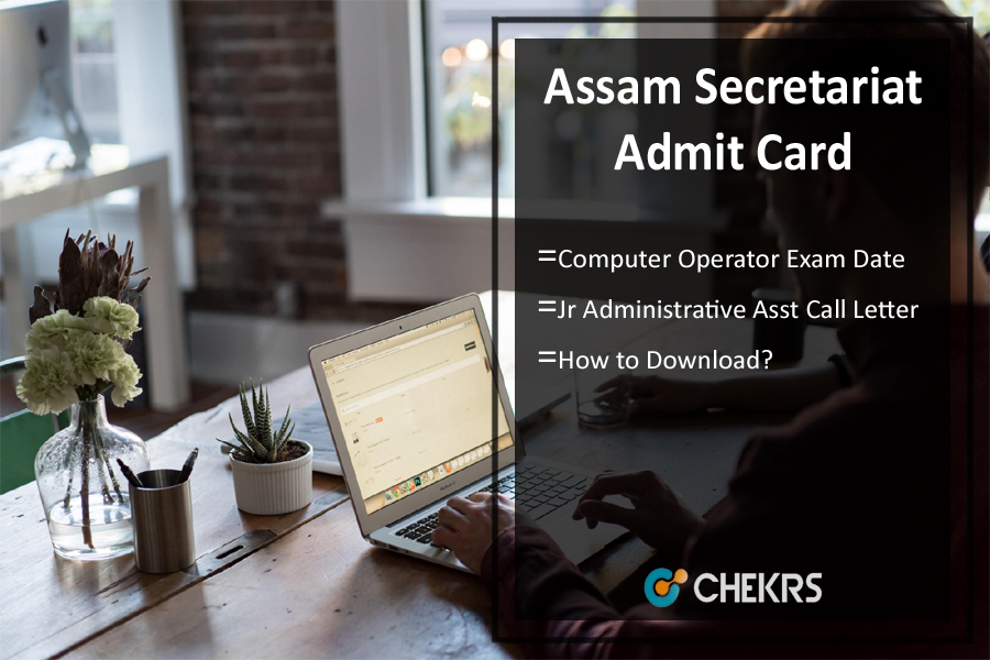 Assam Secretariat Computer Operator Admit Card 2025- JAA Exam Date