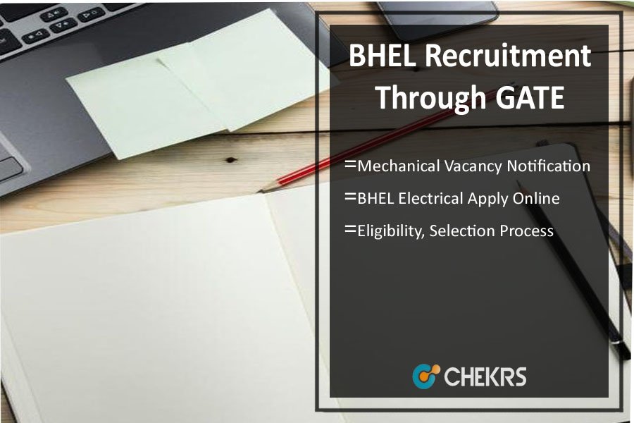 BHEL Recruitment Through GATE 2022: Online Form, Date, Cut Off