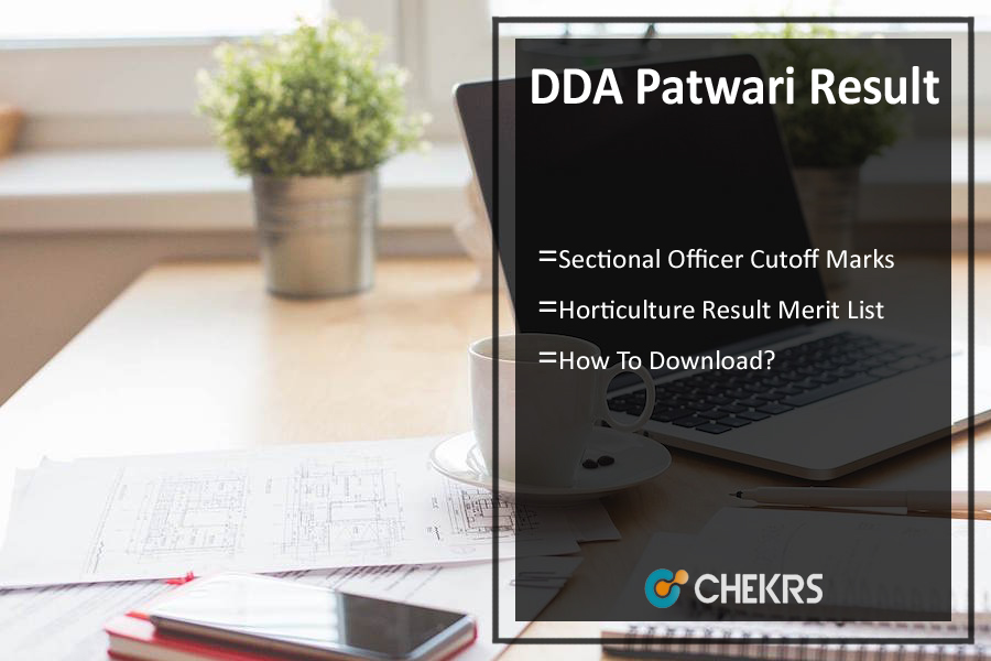 DDA Patwari Result 2023- Sectional Officer (Horticulture) Cutoff, Merit List