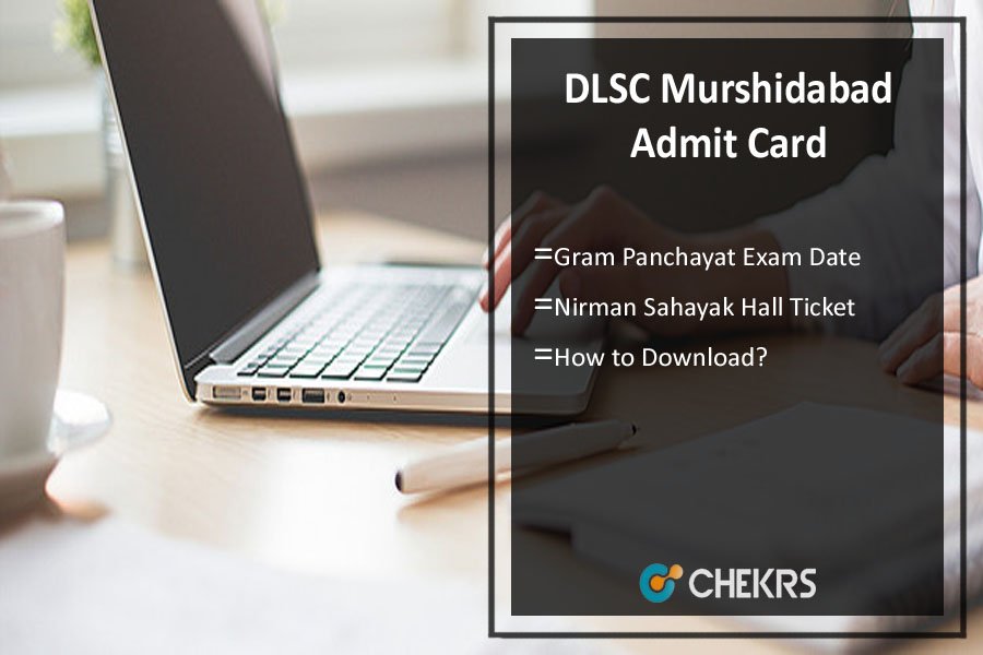 DLSC Murshidabad Admit Card 2022- Gram Panchayat Sahayak Exam Date