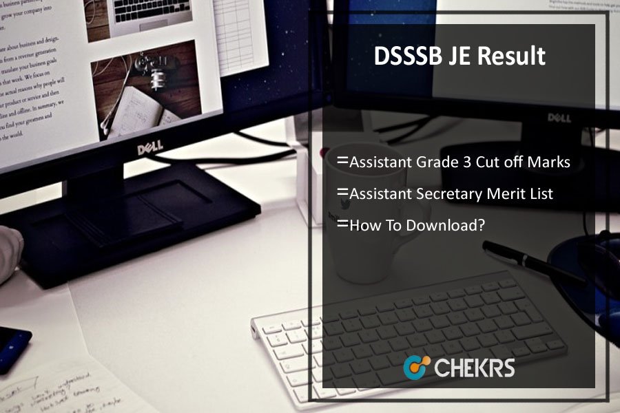 DSSSB JE Result 2023- Assistant Grade 3, Secretary Cut Off Results