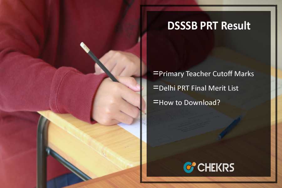 DSSSB PRT Result 2022- Delhi Primary Teacher Cutoff, Merit List