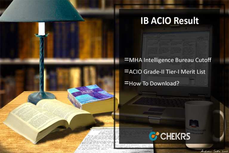 IB ACIO Result 2024 MHA Intelligence Bureau Tier1 Cutoff Merit List