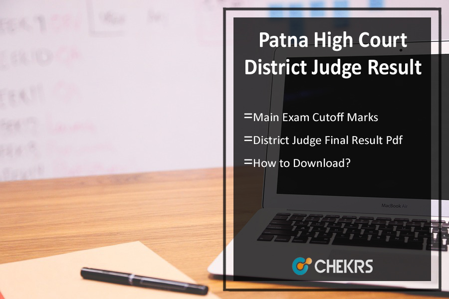 Patna High Court District Judge Result 2024- Main Exam Cutoff Marks