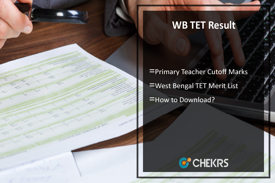 WB TET Result 2022- West Bengal Primary Teacher Cutoff, Merit List