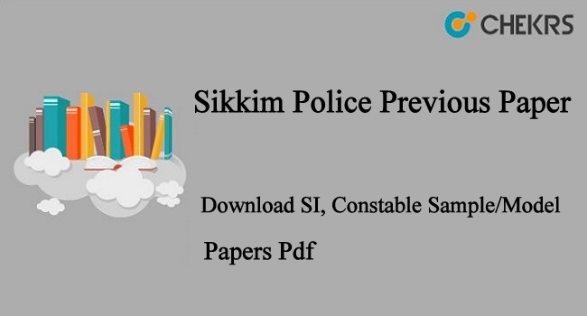 Sikkim Police Previous Year Exam Paper