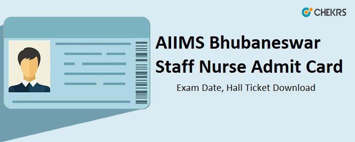 AIIMS Bhubaneswar Staff Nurse Admit Card 2022