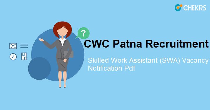 CWC Patna Recruitment 2023