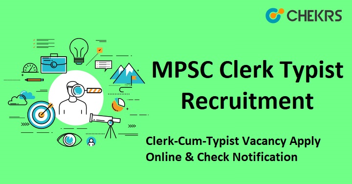 MPSC Clerk Typist Recruitment 2024