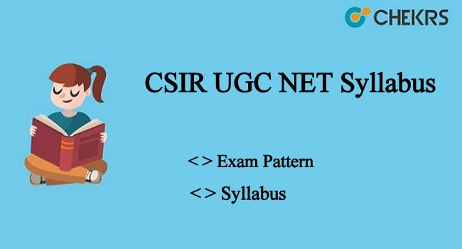 CSIR UGC NET Syllabus 2022