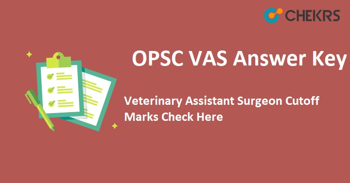 OPSC Veterinary Assistant Surgeon Answer Key 2024