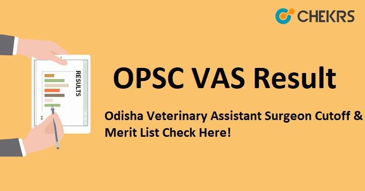 OPSC Veterinary Assistant Surgeon Result 2022
