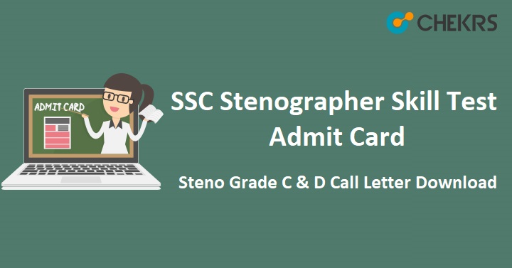 SSC Stenographer Skill Test Admit Card 2024