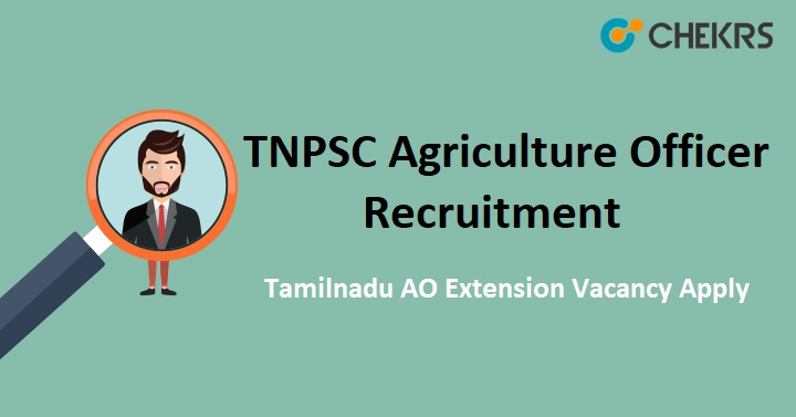 TNPSC Agriculture Officer Recruitment 2022