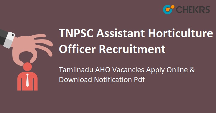 TNPSC Assistant Horticulture Officer Recruitment 2022