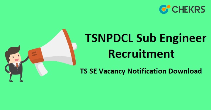 TSNPDCL Sub Engineer Recruitment 2022
