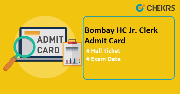 Bombay High Court Jr. Clerk Admit Card 2022