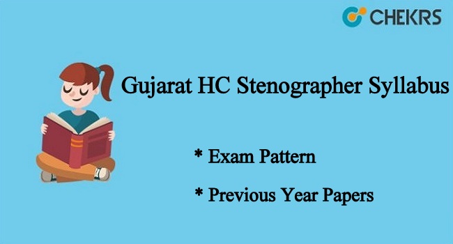 Gujarat High Court Stenographer Syllabus 2022