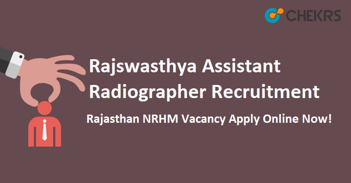Rajswasthya Assistant Radiographer Recruitment 2022