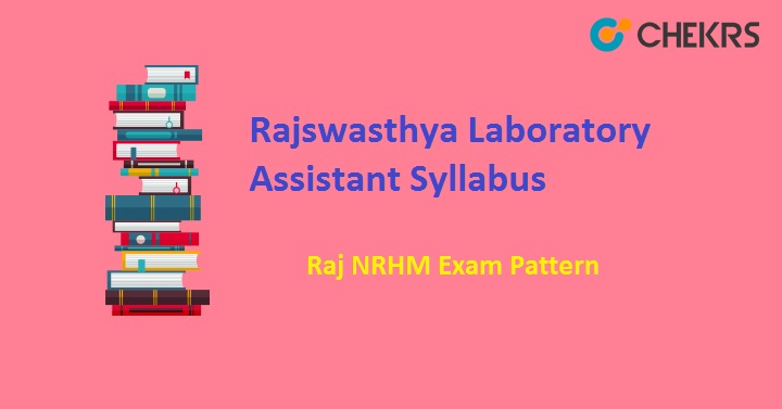 Rajswasthya Laboratory Assistant Syllabus 2022