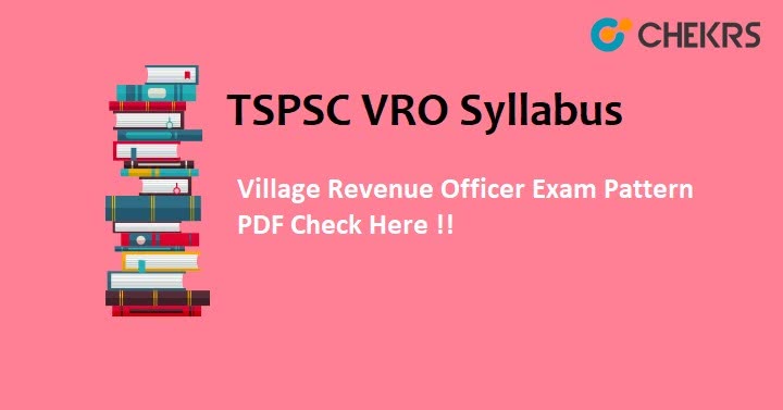 Tspsc Vro Syllabus 2019 Village Revenue Officer Exam Pattern Pdf