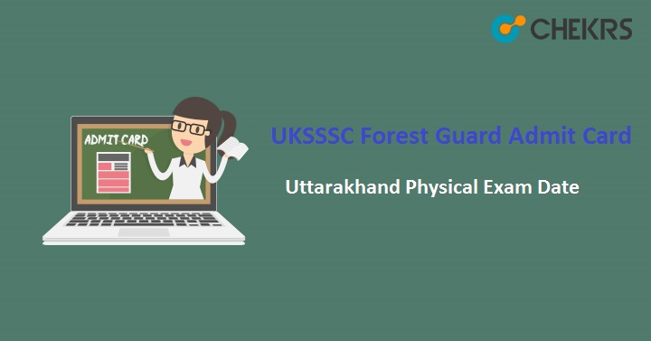 UKSSSC Forest Guard Admit Card 2022