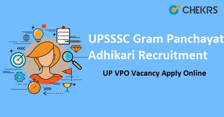 UPSSSC Gram Panchayat Adhikari Recruitment 2022