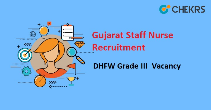 Gujarat Staff Nurse Recruitment 2022