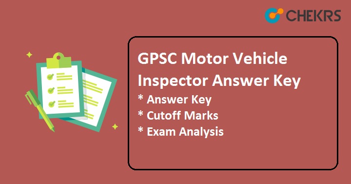 GPSC Motor Vehicle Inspector Answer Key 2023