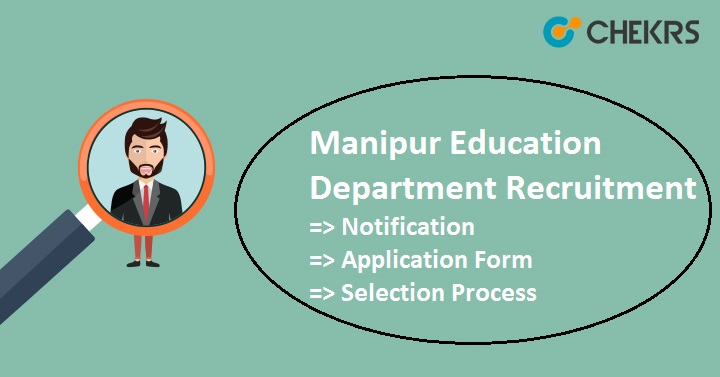 Manipur Education Department Recruitment 2022