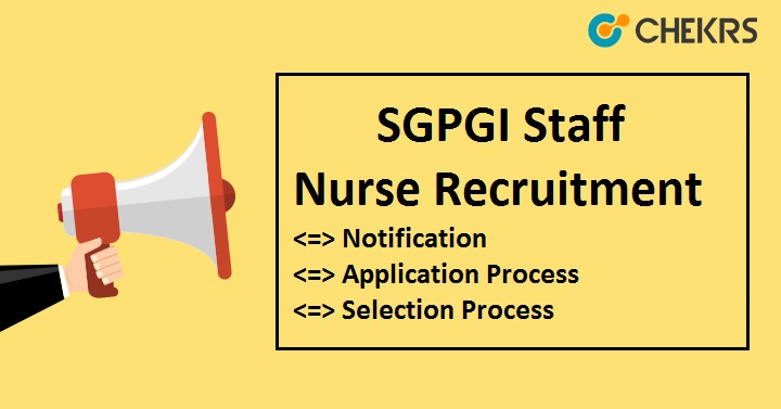 SGPGI Staff Nurse Recruitment 2024