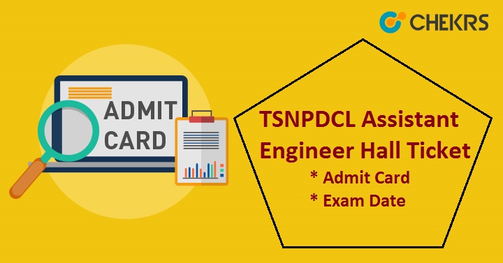 TSNPDCL Assistant Engineer Hall Ticket 2022