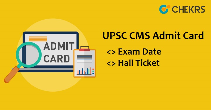 UPSC CMS Admit Card 2022