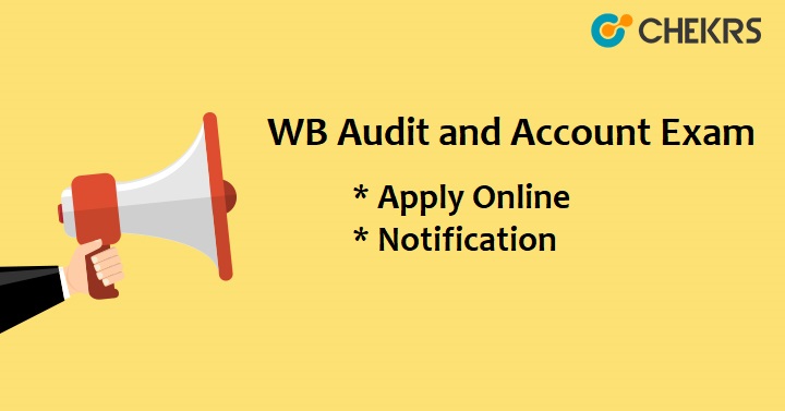 WBPSC Audit and Accounts Exam 2021 Notification
