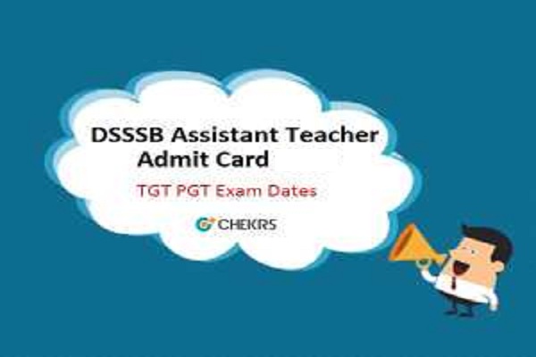 DSSSB Assistant Teacher Admit Card 2022